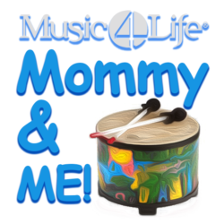 Mommy & ME at Music4Life